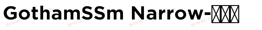 GothamSSm Narrow字体转换